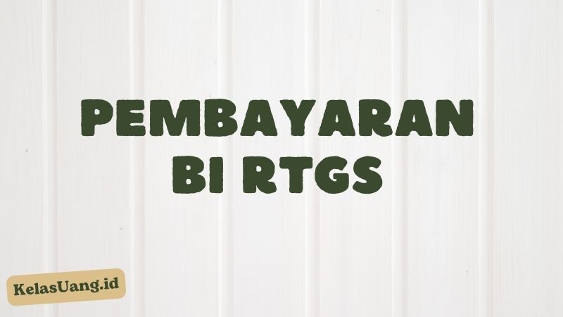 Pembayaran BI RTGS